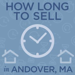 How long does it take to sell a house in Andover, MA?